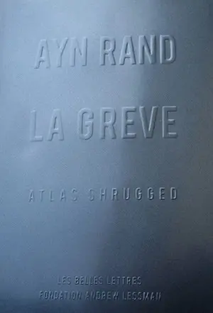 La grève : Atlas shrugged