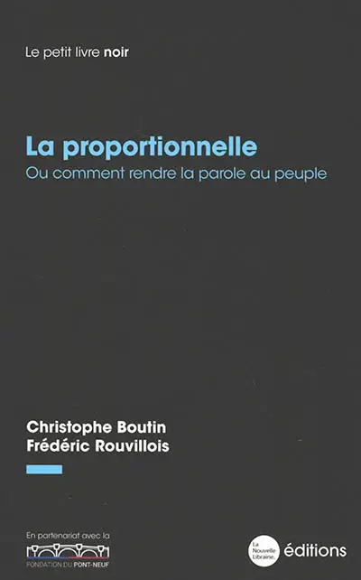 La proportionnelle ou Comment rendre la parole au peuple