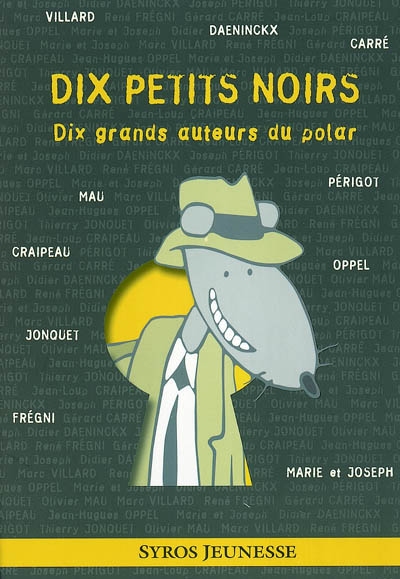 Dix petits noirs : dix grands noms du polar : recueil