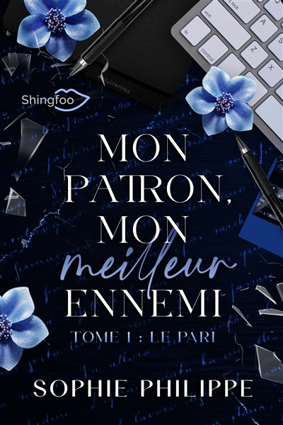 Mon patron, mon meilleur ennemi. Vol. 1. Le pari