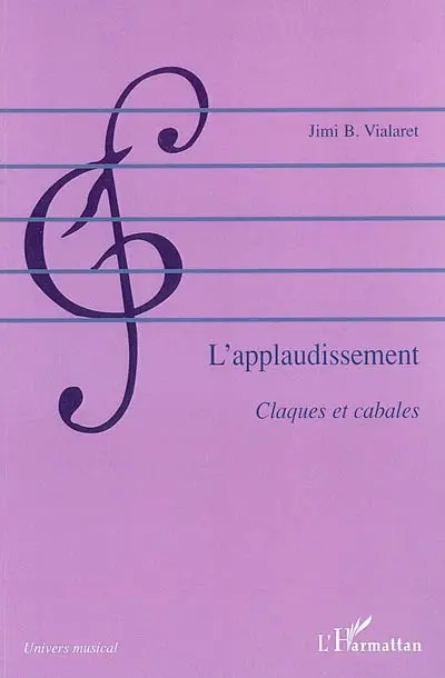L'applaudissement : claques et cabales
