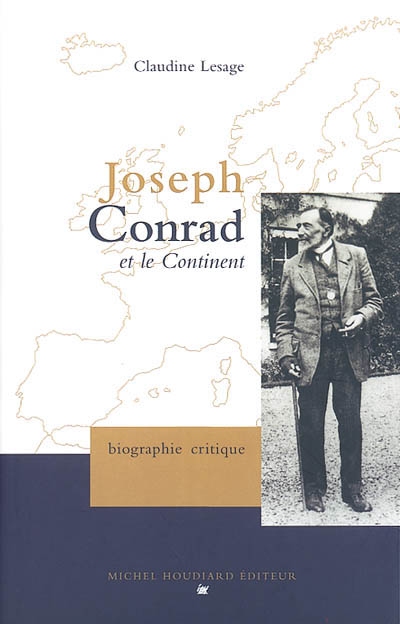 Joseph Conrad et le continent : biographie critique