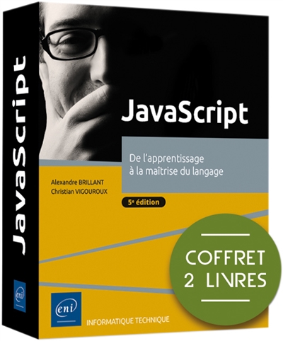 JavaScript : de l'apprentissage à la maîtrise du langage : coffret 2 livres