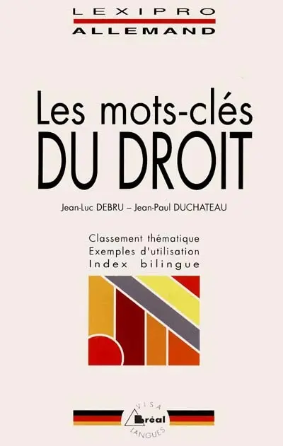 Les mots-clés du droit, allemand : BTS, IUT, DEUG, formations tertiaires, cadres d'entreprises