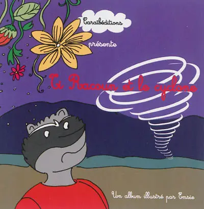 Ti Racoun. Ti Racoun et le cyclone