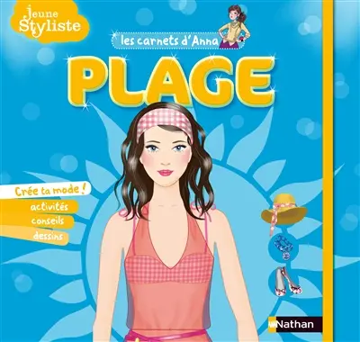 Jeune styliste : les carnets d'Anna. Plage