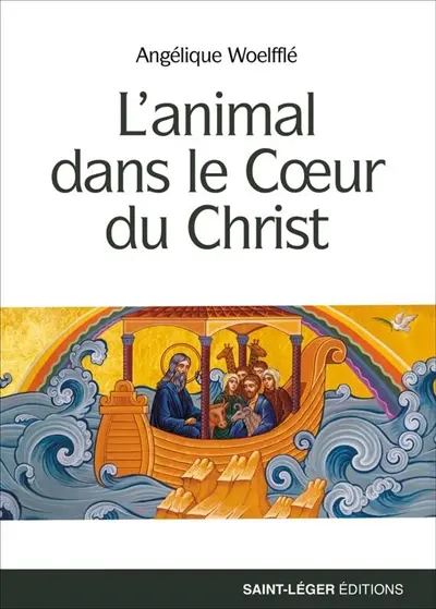 L'animal dans le coeur du Christ