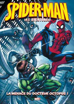 Spider-Man : les aventures. Vol. 2. La menace du docteur Octopus