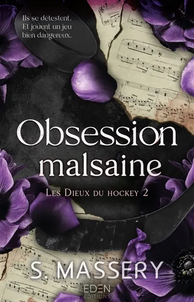 Les dieux du hockey. Vol. 2. Obsession malsaine