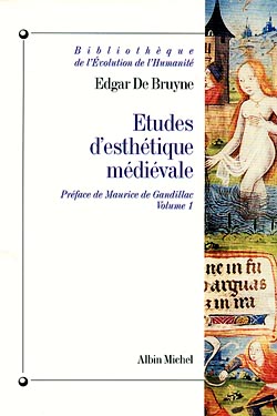 Etudes d'esthétique médiévale. Vol. 1