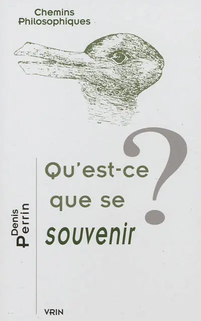 Qu'est-ce que se souvenir ?