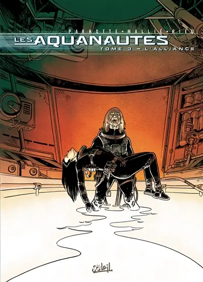 Les Aquanautes. Vol. 3. L'alliance