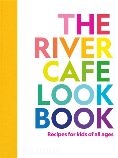 the river café cookbook for kids