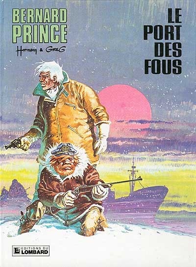 Bernard Prince Le Port des Fous