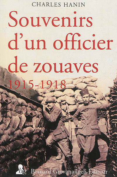 Souvenirs d'un officier de zouaves : 1915-1918