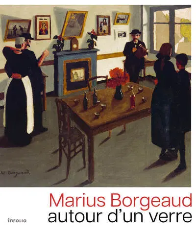 Marius Borgeaud : autour d'un verre