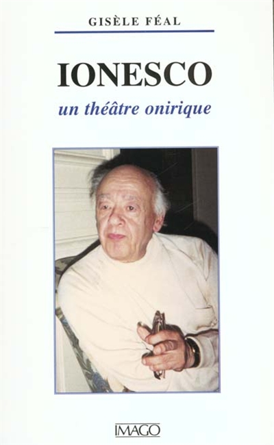 Ionesco, un théâtre onirique