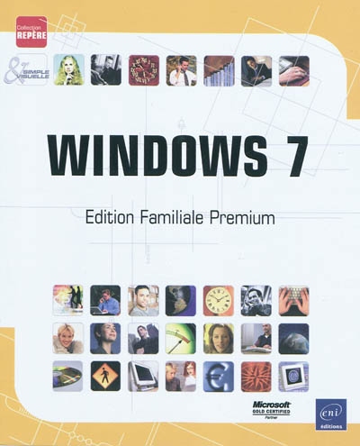 Windows 7 : édition familiale Premium