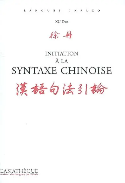 Initiation à la syntaxe chinoise