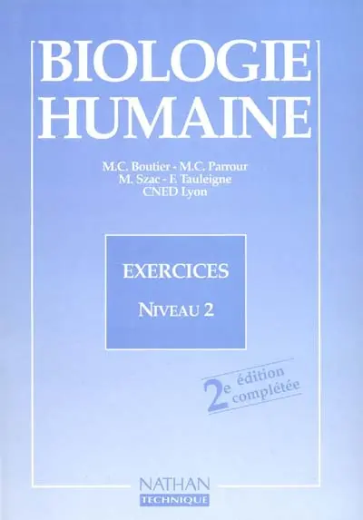 Biologie humaine, niveau 2 : exercices
