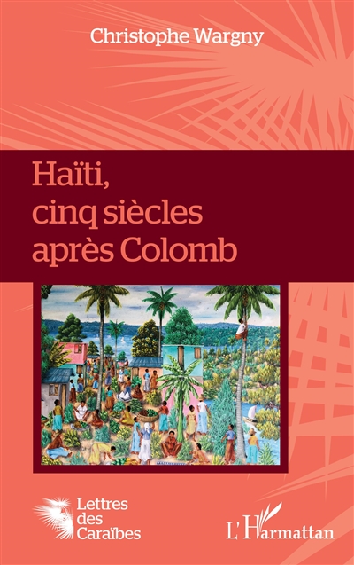 Haïti, cinq siècles après Colomb