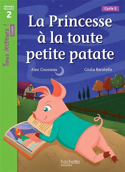 La princesse à la toute petite patate, cycle 2 : niveau de lecture 2