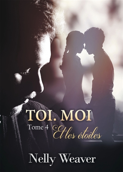 Toi. Moi.Et les étoiles T4