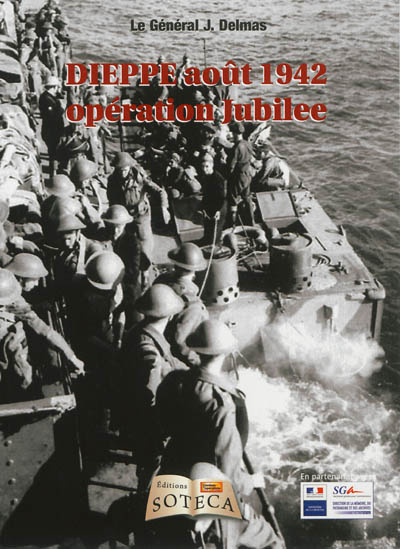 Dieppe, août 1942 : opération Jubilee