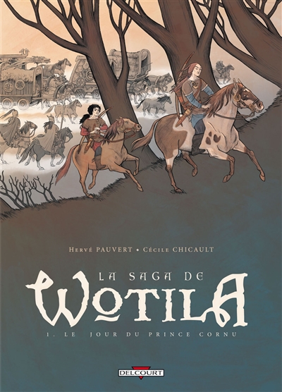 La saga de Wotila. Vol. 1. Le jour du prince cornu