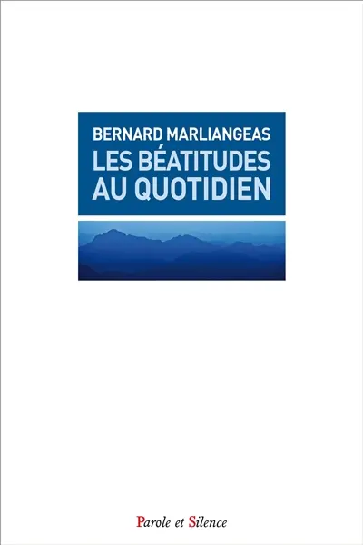 Les béatitudes au quotidien