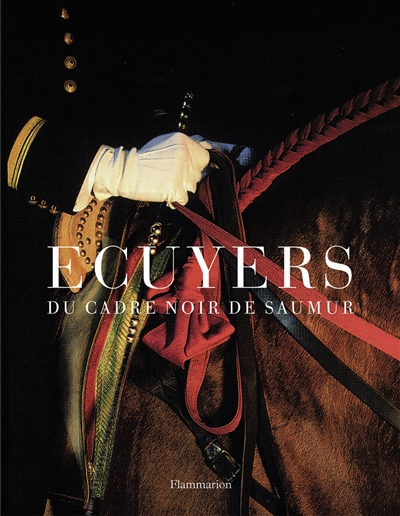 Ecuyers du Cadre Noir de Saumur
