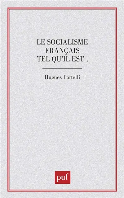 Le Socialisme français tel qu'il est...