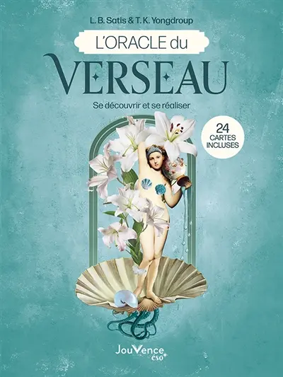 L'oracle du Verseau : se découvrir et se réaliser