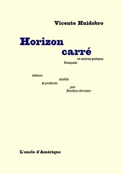 Horizon carré : et autres poèmes français