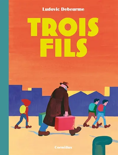 Trois fils. Vol. 1