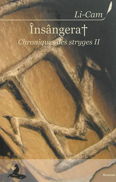 Chroniques des stryges. Vol. 2. Insangerât