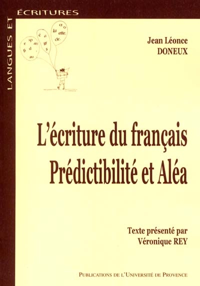 L'écriture du français, prédictibilité et aléa