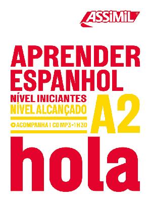 Aprender espanhol : nivel iniciantes, nivel alcançado A2