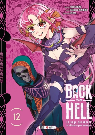 Back from hell : le sage persécuté se réincarne pour se venger, tome 12