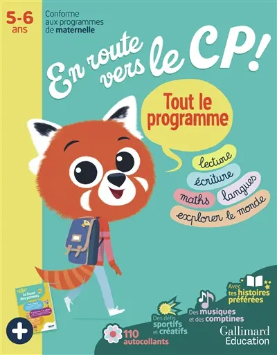 En route vers le CP ! Tout le programme, 5-6 ans : lecture, écriture, maths, langues, explorer le monde : conforme aux programmes de maternelle