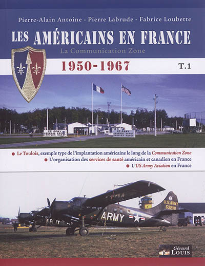 Les Américains en France : 1950-1967. Vol. 1