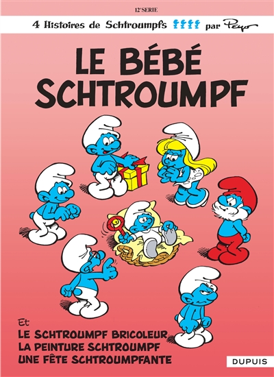 Les Schtroumpfs. Vol. 12. Le bébé Schtroumpf