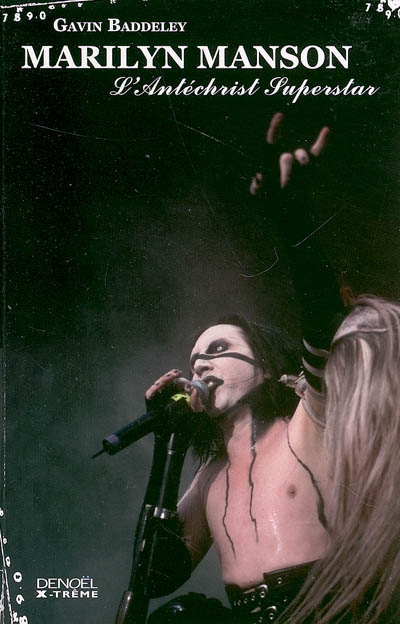 Marilyn Manson : l'Antéchrist superstar