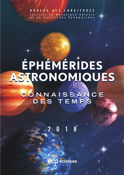 Ephémérides astronomiques 2018 : connaissance des temps