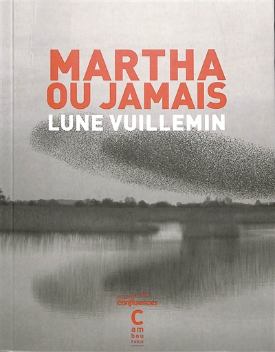Martha ou jamais