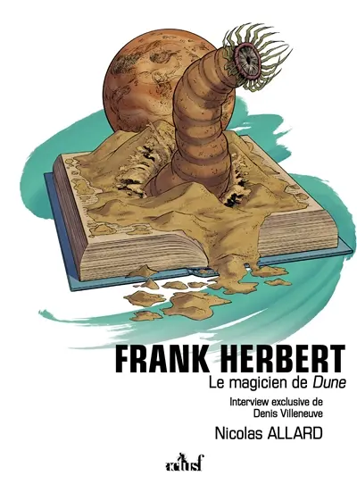 Frank Herbert : dans les sables de Dune