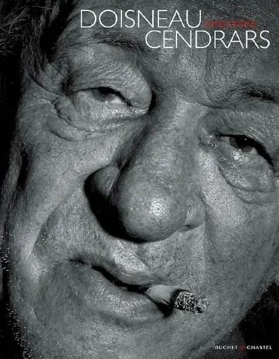 Doisneau rencontre Cendrars