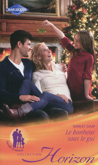 Le bonheur sous le gui : famille tendresse