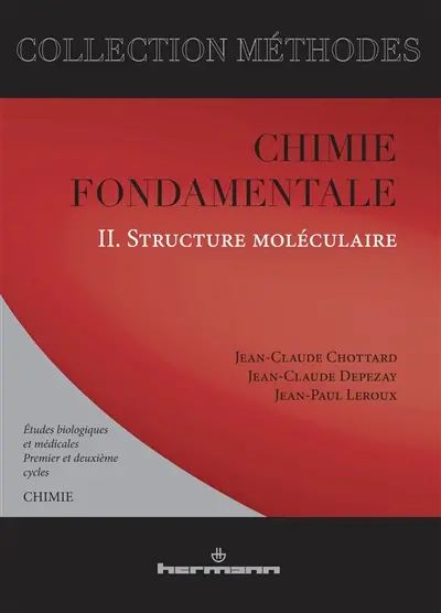 Chimie fondamentale, études biologiques et médicales. Vol. 2. Structure moléculaire