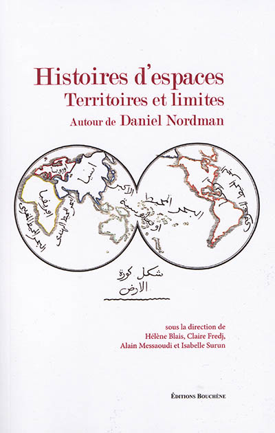 Histoires d'espaces : territoires et limites : autour de Daniel Nordman